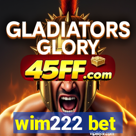 wim222 bet